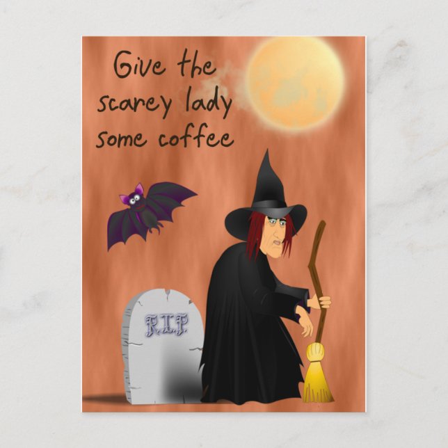 Scarey witch before coffee post card (Front)
