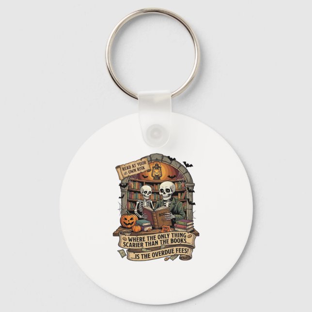 Scarier Than Books Overdue Fees Skeletons Pumpkins Key Ring (Front)