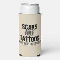 Scars are Tattoos