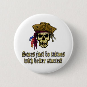 Scars Just be Tattoos 6 Cm Round Badge