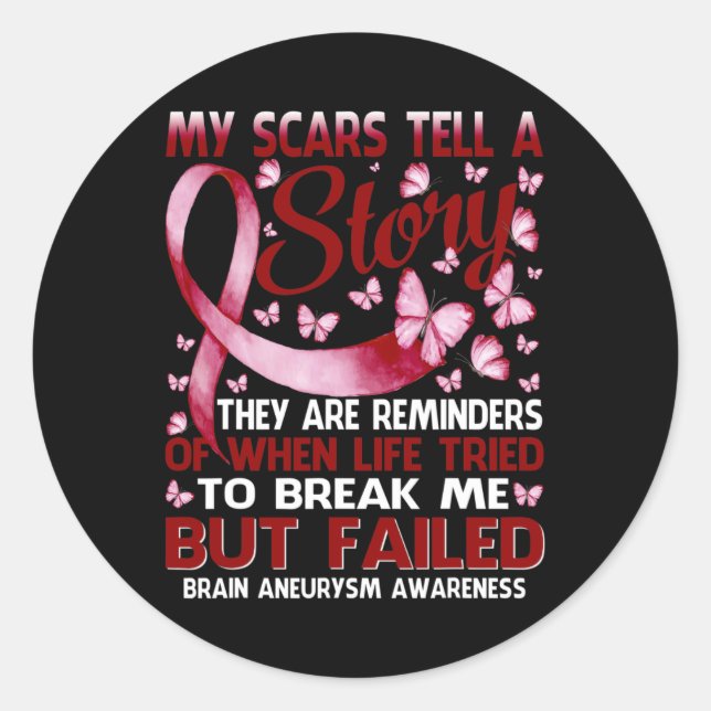 Scars Tell A Story Brain Aneurysm Awareness Butter Classic Round Sticker (Front)