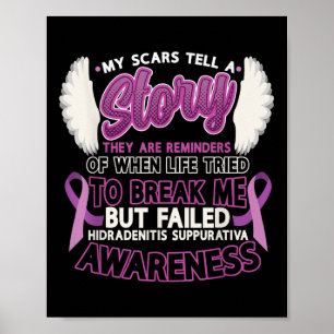 Scars Tell A Story Hidradenitis Suppurativa Awaren Poster
