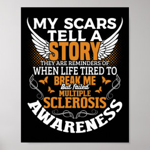 Scars Tell Multiple Sclerosis Awareness Ms Orange Poster