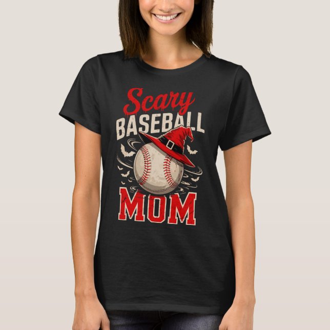 Scary Baseball Mum Halloween Theme T-Shirt (Front)