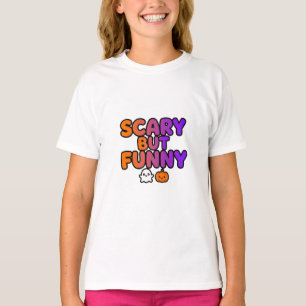 Scary But Funny - Funny Halloween Gift for Friends T-Shirt
