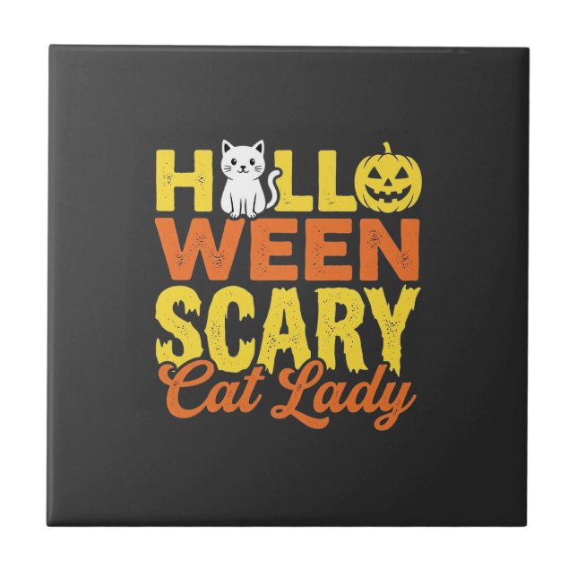 Scary Cat Lady Halloween Design_1 Tile (Front)