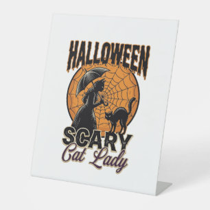 Scary Cat Lady Halloween Witch Web Vintage Shirt_1 Pedestal Sign