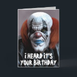SCARY CLOWN FUNNY BIRTHDAY SNUGGLE Greeting Card<br><div class="desc">SCARY BIRTHDAY CLOWN OVERSIZED CARD. (ALSO AVAILBLE IN SMALLER SIZES) FUNNY MESSAGE INSIDE.</div>