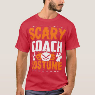 Scary Coach Costume - Funny Halloween Sports Coach T-Shirt