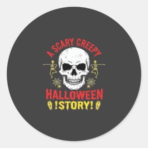 Scary Creepy Halloween Story Skull Design_1 Classic Round Sticker