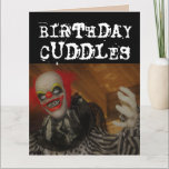 SCARY EVIL CLOWN BIRTHDAY CUDDLES & KISS Cards<br><div class="desc">SCARY BIRTHDAY CLOWN CUDDLES OVERSIZED CARD. (ALSO AVAILBLE IN SMALLER SIZES) FUNNY MESSAGE INSIDE.</div>