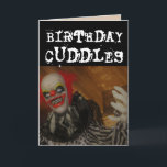 SCARY EVIL CLOWN BIRTHDAY CUDDLES & KISS Cards<br><div class="desc">SCARY BIRTHDAY CLOWN CUDDLES OVERSIZED CARD. (ALSO AVAILBLE IN SMALLER SIZES) FUNNY MESSAGE INSIDE.</div>