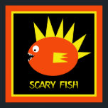 Scary Fish! Poster<br><div class="desc">SCARY FISH! is a whimsical artwork design featuring a scary little fish ready for a bite!  He looks cute on our Poster.</div>