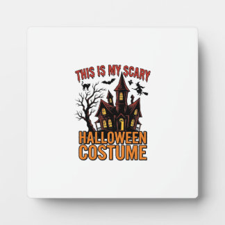 Scary Halloween Costume Haunted House Vintage Shir Plaque
