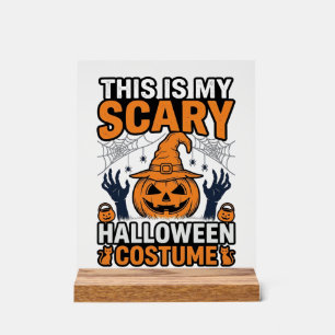 Scary Halloween Costume Pumpkin Witch Hat Shirt_1 Acrylic Sign
