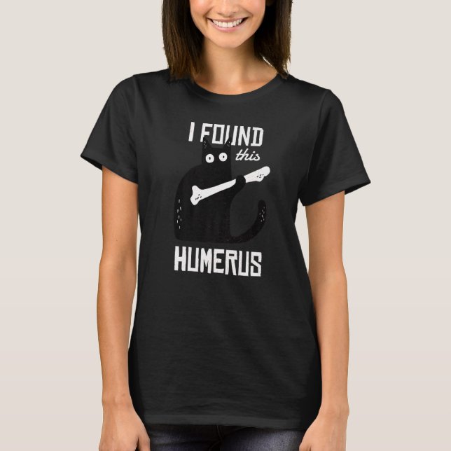 Scary I Found This Humerus Cat Black Humourous Med T-Shirt (Front)