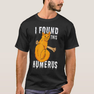 Scary I Found This Humerus Cat Owner Cat Hallowee T-Shirt