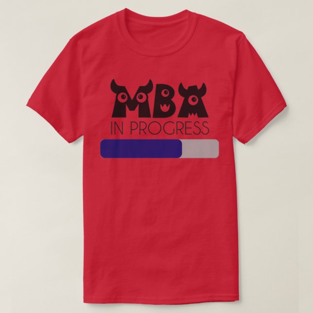 Scary MBA in progress progress bar T-Shirt (Design Front)