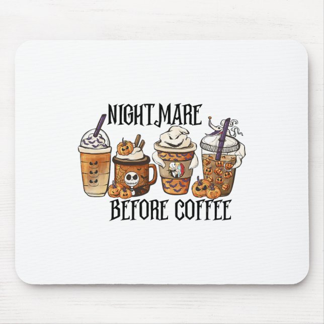 Scary Night Before Coffee Pumpkin Spice Halloween  Mouse Mat (Front)