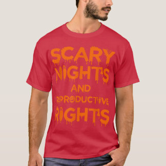 Scary Nights and Reproductive Rights Halloween Wom T-Shirt