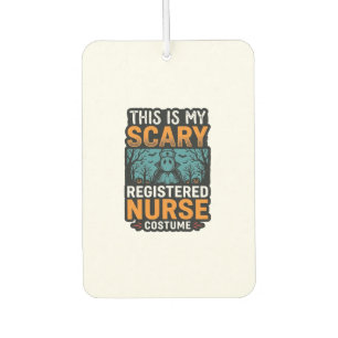 Scary Registered Nurse Costume Halloween Shirt Des Car Air Freshener