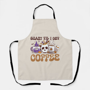 Scary Til I Get Coffee - Halloween Coffee Lover Apron