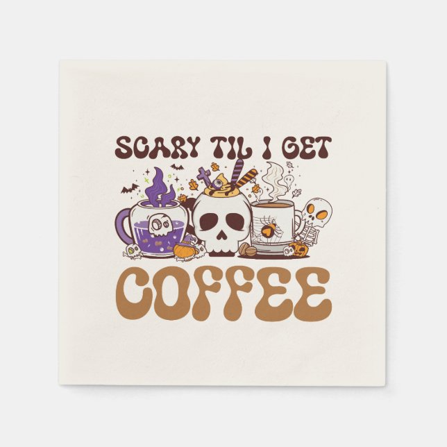 Scary Til I Get Coffee - Halloween Coffee Lover Napkin (Front)