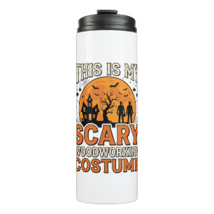 Scary Woodworking Costume Halloween Vintage Design Thermal Tumbler