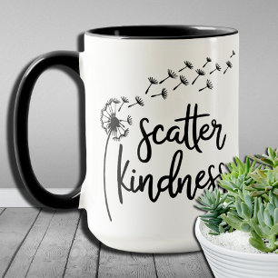 Scatter Kindness, Be Kind Dandelion Any Text Colou Mug
