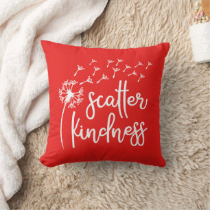 Scatter kindness cushion