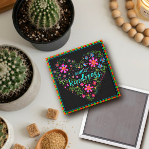 Scatter Kindness Pretty Floral Heart Trendy Magnet