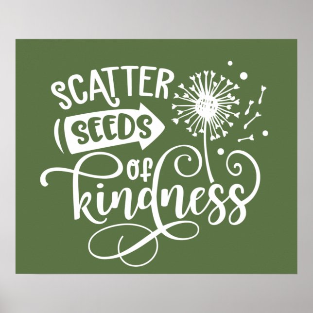 Scatter seeds of kindness inspiration poster (Front)