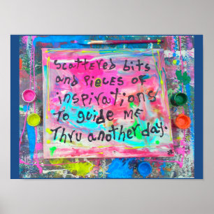 scattered bits and pieces of inspirations poster