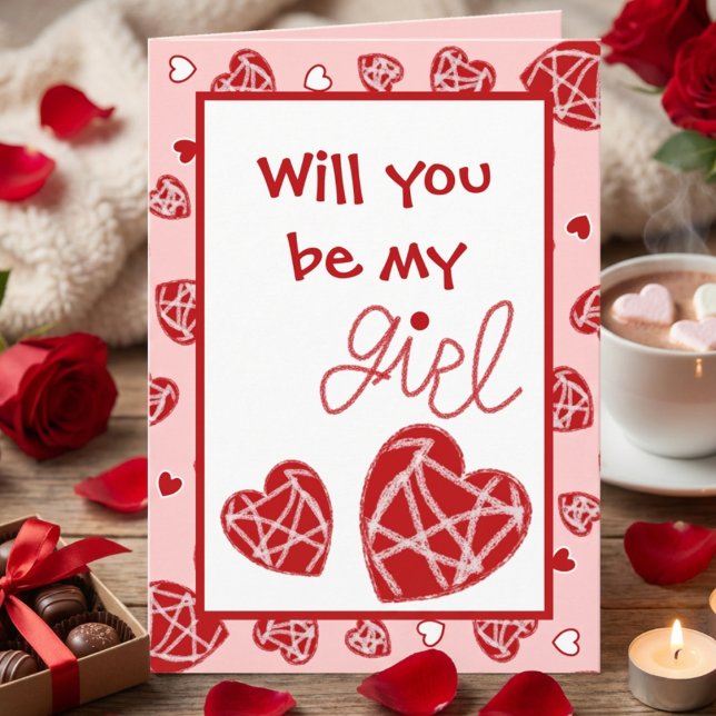 Scattered Red Hearts Valentine Card (Will you be MY girl… or MY Galentine? Customize everything except the crayon-style “girl” word.)