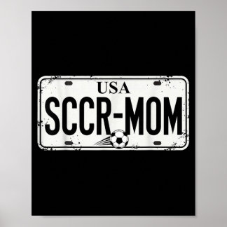 Sccr Mum Cute Funny Proud Soccer Supporter Mama Poster