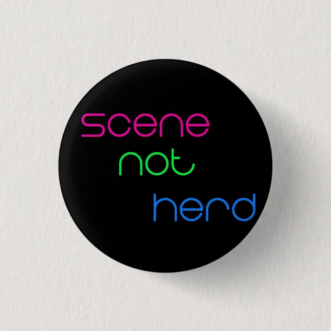 Scene Not Herd 3 Cm Round Badge (Front)