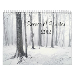 Scenes of Winter 2012 Calendar