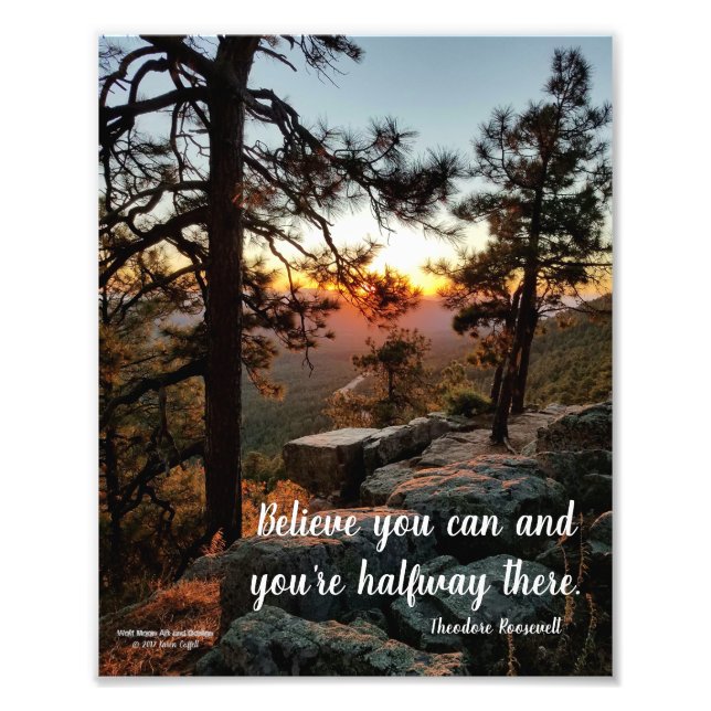Scenic Sunset View / Quote by Theodore Roosevelt Photo Print (Front)