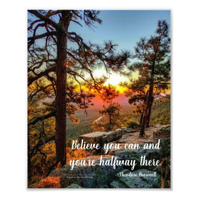 Scenic Sunset View Quote Theodore Roosevelt 8x10 Photo Print (Front)