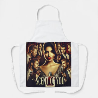 Scent of You - Apron