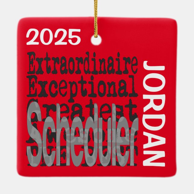 Scheduler Extraordinaire CUSTOM Ceramic Ornament (Back)
