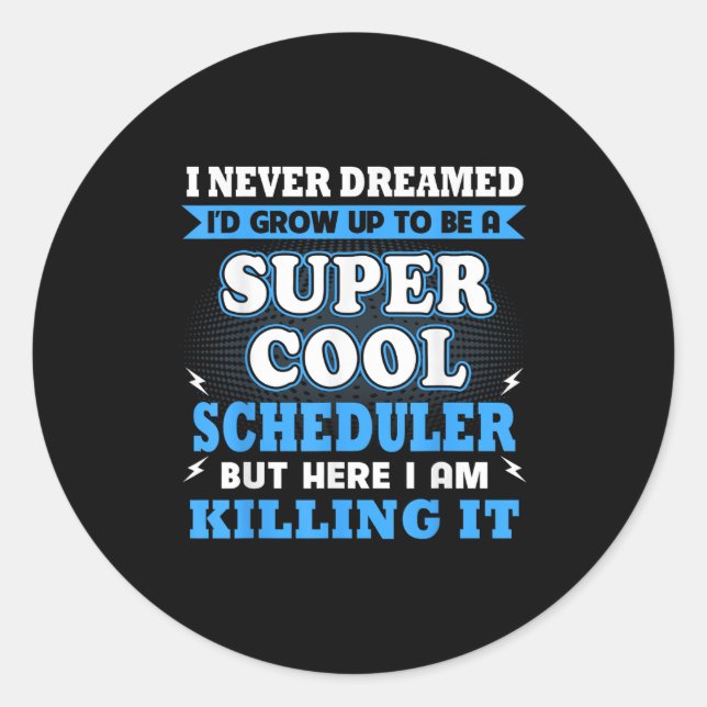 Scheduler For Men Women Christmas 2020  Classic Round Sticker (Front)