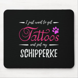 Schipperke Dog Lover Tattoo Funny Dog Mum Gift Ide Mouse Mat