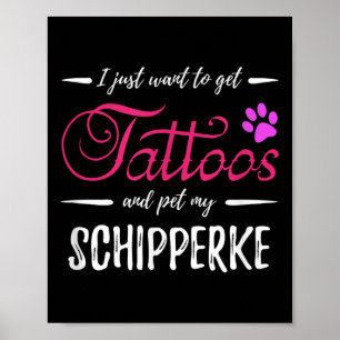 Schipperke Dog Lover Tattoo Funny Dog Mum Gift Ide Poster