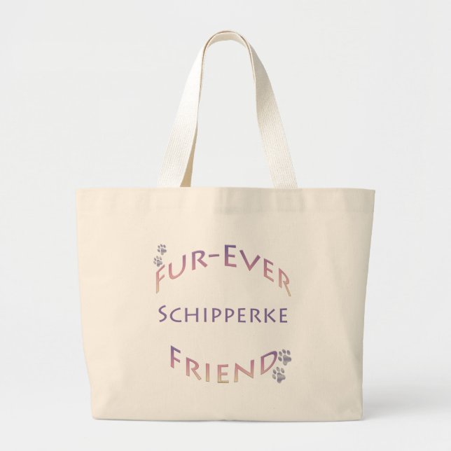 Schipperke Furever Friend Large Tote Bag (Front)