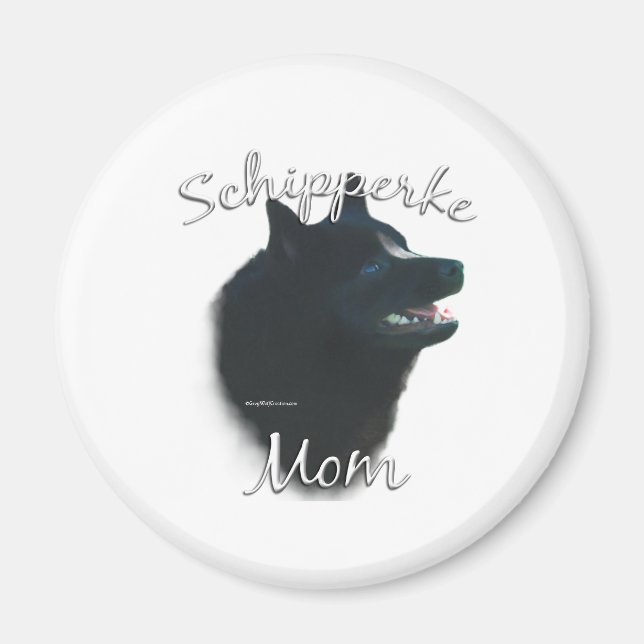 Schipperke Mum 2 Magnet (Front)