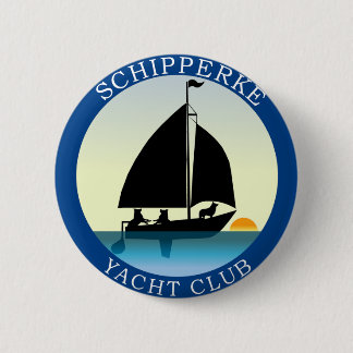 Schipperke Yacht Club 6 Cm Round Badge