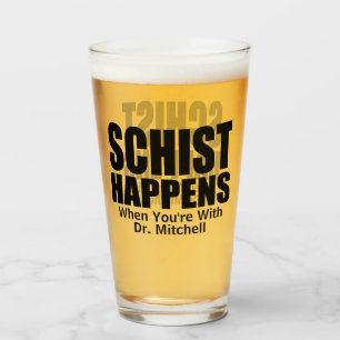 Schist Happens- Customisable Geologist's Glass