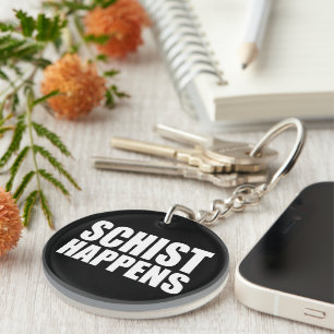 Schist Happens Key Ring