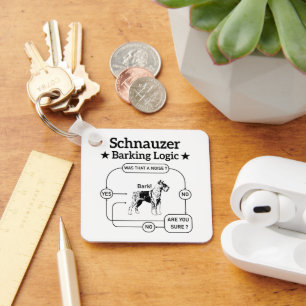 Schnauzer Barking Logic Cool Dog Pet Lover Sarcasm Key Ring